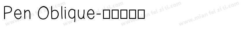 Pen Oblique字体转换